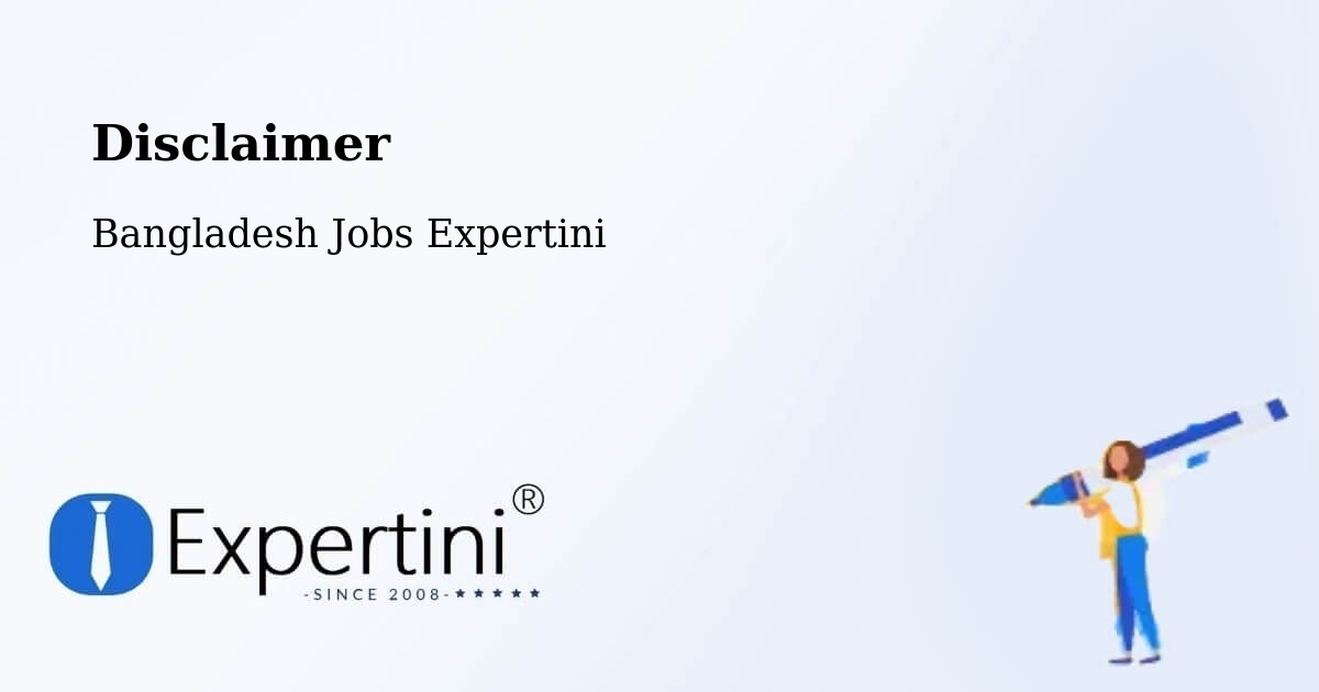 Disclaimer – Narail - Bangladesh Jobs Expertini