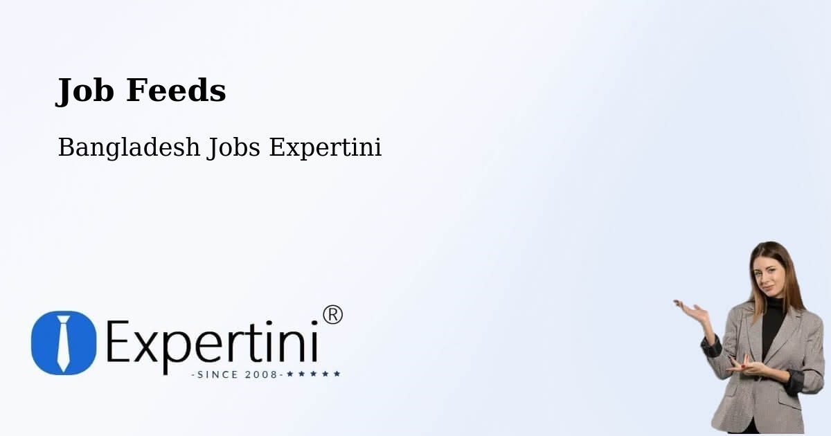 Job Listings Feed – Narail - Bangladesh Jobs Expertini