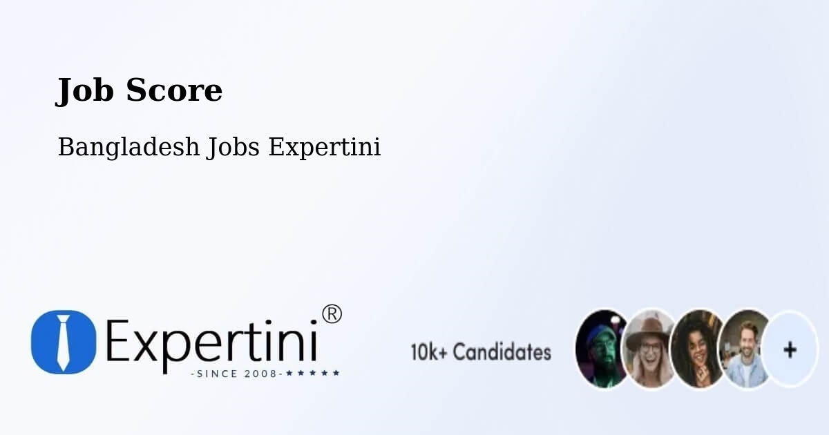 Job Score & Job Description Score Tool – Narail - Bangladesh Jobs Expertini