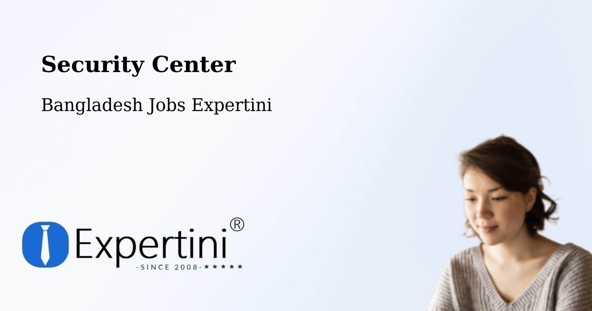 Security & Compliance – Narail - Bangladesh Jobs Expertini